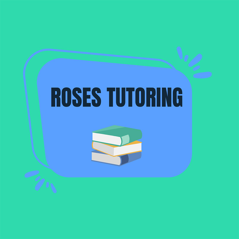 Roses Tutoring